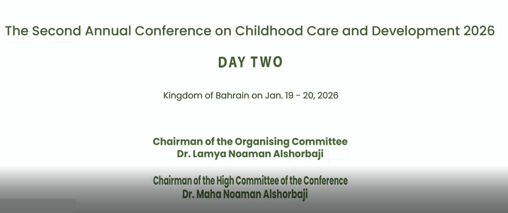 Day 2 : Second Annual Conference on Childhood Care and Development